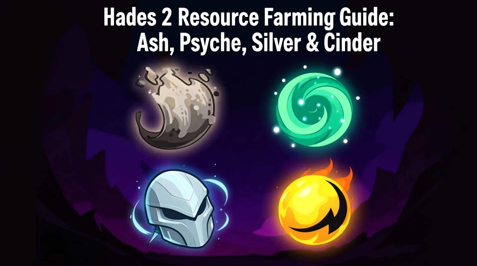 Hades 2 Resource Farming Guide: Ash, Psyche, Silver & Cinder