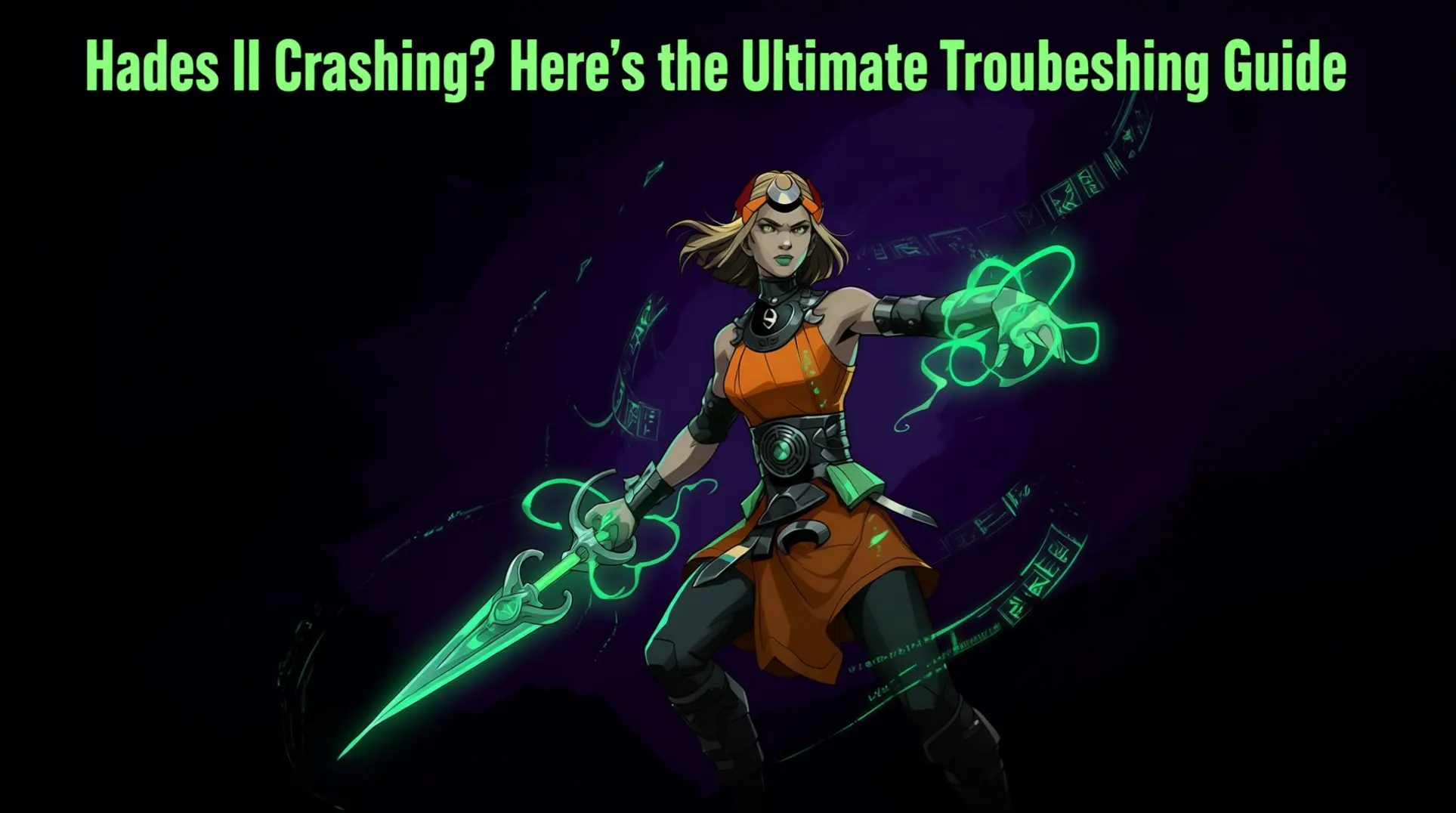 Hades II Crashing? Here's the Ultimate Troubleshooting Guide