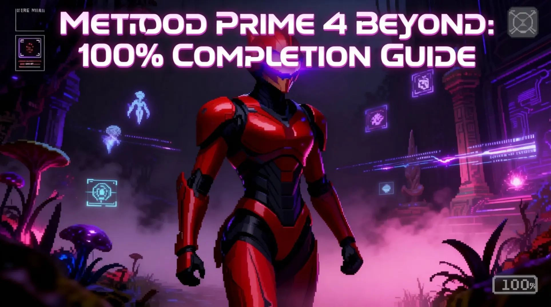 Metroid Prime 4 Beyond: The Ultimate 100% Completion Guide for the True Ending