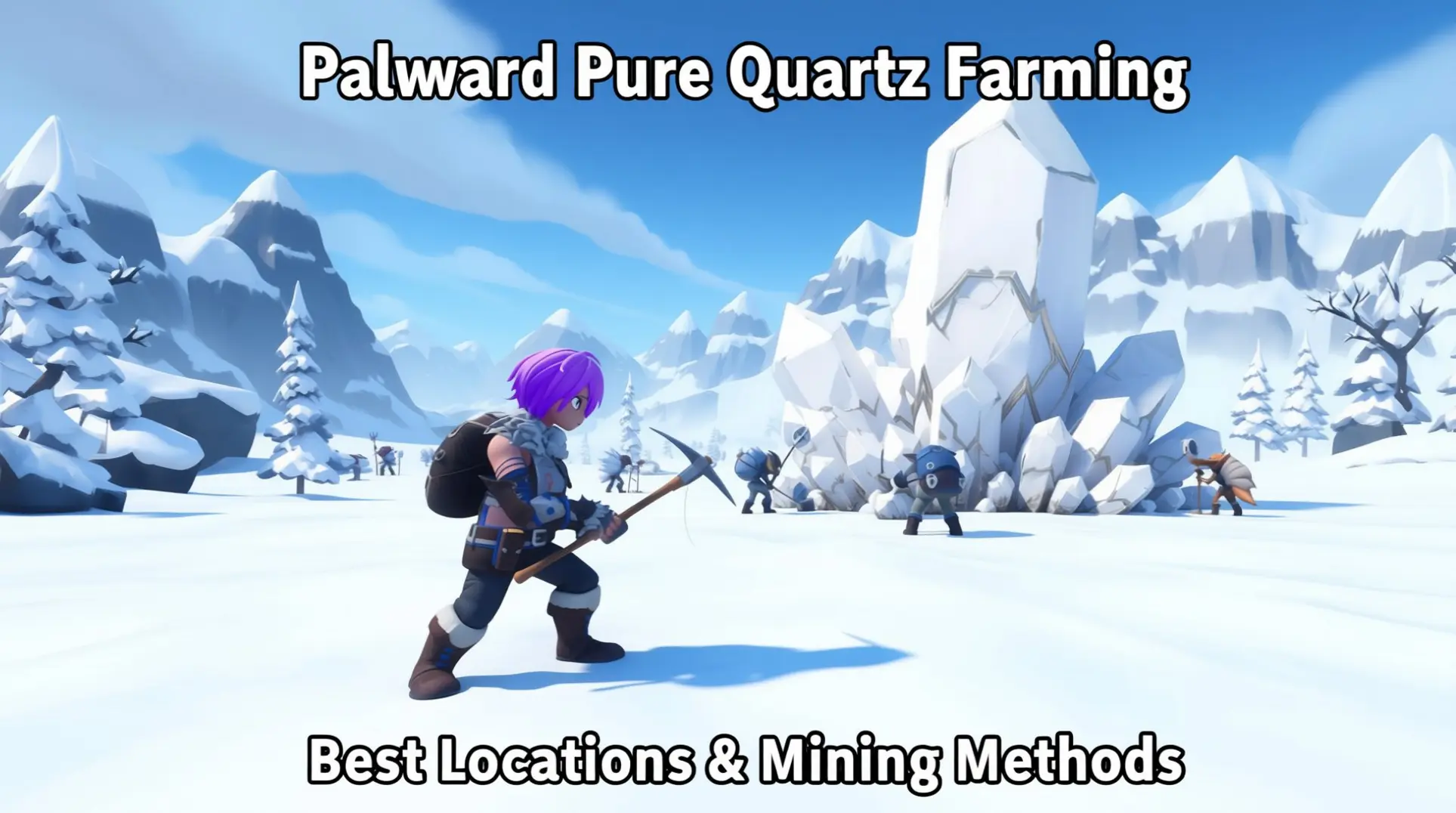 Palworld Pure Quartz Farming: Best Locations & Mining Methods