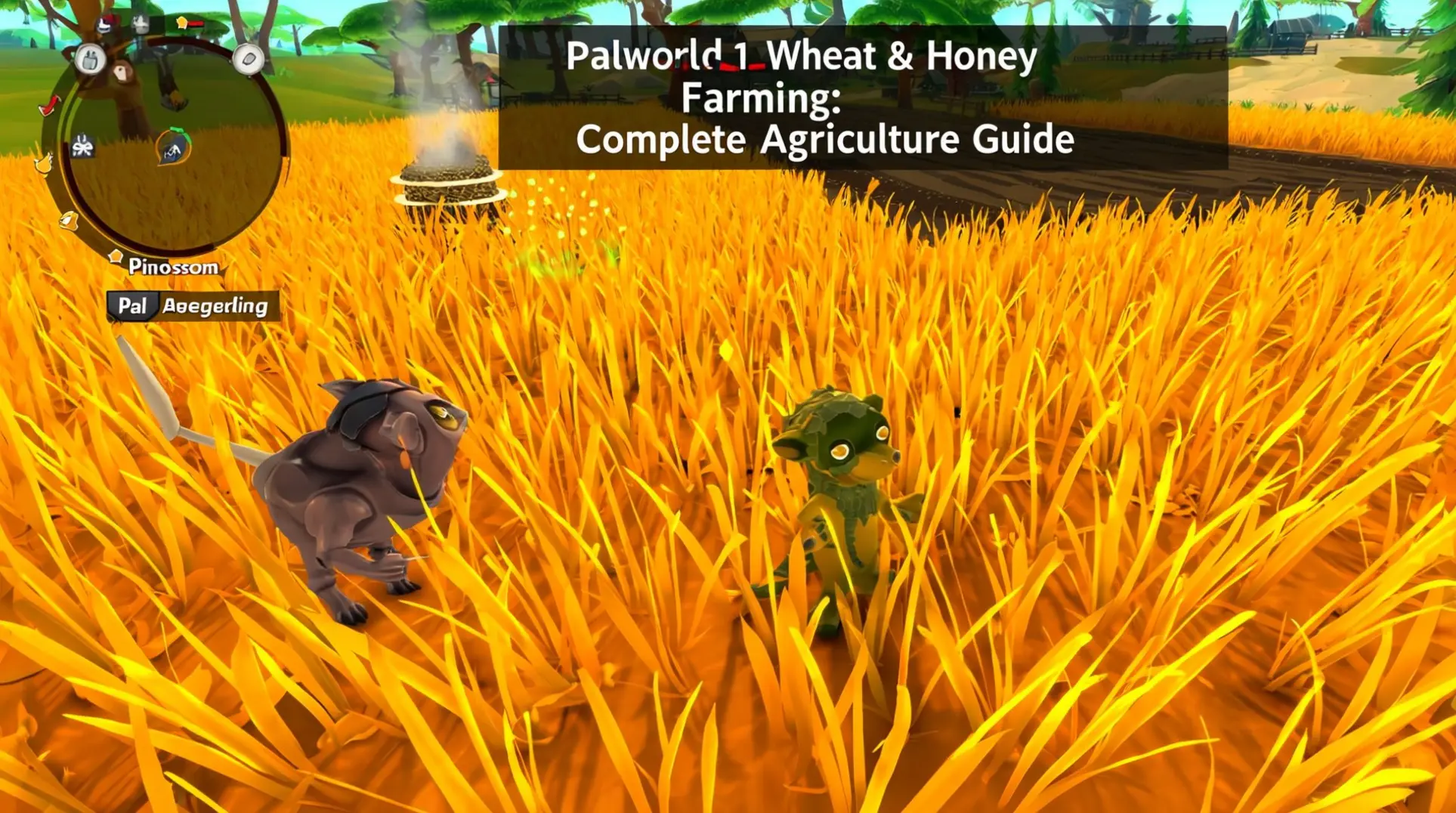 Palworld Wheat & Honey Farming: Complete Agriculture Guide